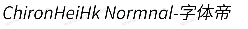 ChironHeiHk Normnal字体转换